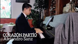 Corazón partío  Alejandro Sanz  Piano [upl. by Jenda]