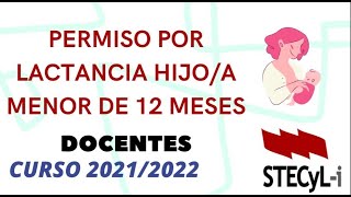 PERMISO POR LACTANCIA HIJOA MENOR DE 12 MESES actualizado septiembre 2021 [upl. by Roxanna132]