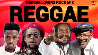 Reggae Mix Reggae Lovers Rock Mix 2024 Beres Hammond Tarrus Riley Jah Cure Romain Virgo [upl. by Wiltz]