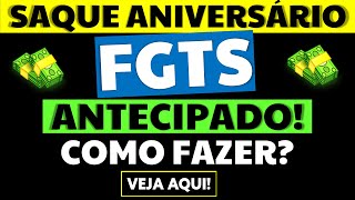 💸 FGTS ANTECIPADO SAQUE ANIVERSÁRIO FGTS 2023 Vantagens e Desvantagens [upl. by Barty]