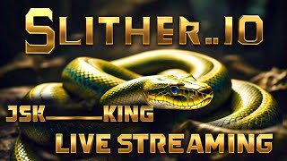 Slitherio  Live Streaming  05112024  JSK KING  JSK Team YT LiVE [upl. by Holladay]