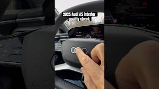 2025 Audi A5 interior quality check  Opinions [upl. by Narrad]