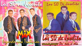 ♫♥☆ LOS 50 DE JOSELITO  MIX LOS 50 DE JOSELITO ☆♥♫ [upl. by Kira]