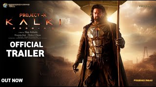 Kalki Official Trailer  Prabhas  Deepika Padukone  Kalki Official Teaser  Kamla Haasan [upl. by Kilk]