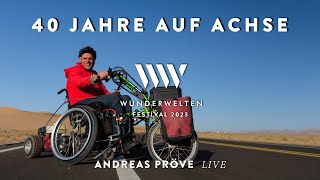 WunderWelten 40 Jahre auf Achse  Andreas Pröve [upl. by Idna]