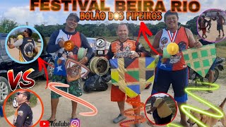 FESTIVAL BEIRA RIO BOLÃO DOS PIPEIROS COM MOISÉS E JACÓ SE ENFRENTANDO NAS SEMIFINAIS [upl. by Arodasi]