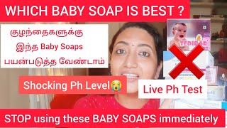 Best Soap for Baby  Live Ph Testing of BABY SOAPS Ranking Top 3 Best Soaps for Baby [upl. by Halland]