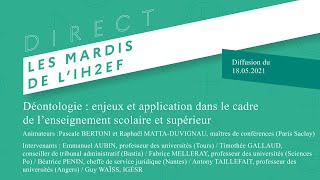 Mardis de lIH2EF  Déontologie [upl. by Tori]