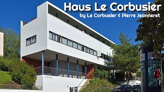 Haus Le Corbusier by Le Corbusier amp Jeaneret [upl. by Schiro]