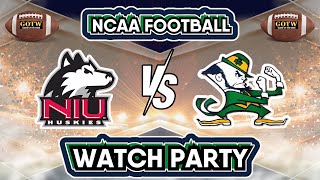 Northern Illinois vs Notre Dame Watch Party  Live Commentary notredame ncaafootball [upl. by Fulbright]