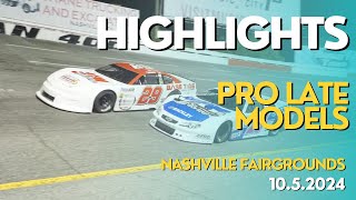 HIGHLIGHTS Pro Late Models at Nashville Fairgrounds Speedway 10524 [upl. by Oirramed]