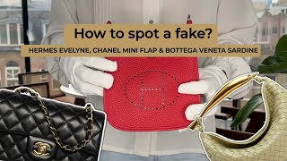 REAL VS FAKE CHANEL MINI FLAP HERMES EVELYNE amp BOTTEGA VENETA SARDINE [upl. by Peoples549]