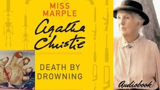 Death by Drowning Agatha Christie A Miss Marple Investigating Young Pregnant Girl Death Audiobook 🎧 [upl. by Sebastiano]