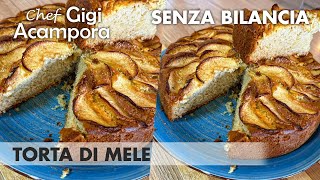 TORTA DI MELE SOFFICE ALTA  SENZA BILANCIA FACILISSIMA E VELOCE DA REALIZZARE ⚖️🍎 [upl. by Erwin866]