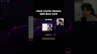 Defeat Cosmic Menace with Burn in Anime Card Battle 2 shorts AnimeCardBattle [upl. by Atlante]