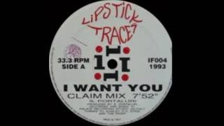 Lipstick Traces  I Want You Claim mix [upl. by Clothilde]