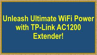 Unleash Ultimate WiFi Power with TPLink AC1200 Extender [upl. by Rahsab]