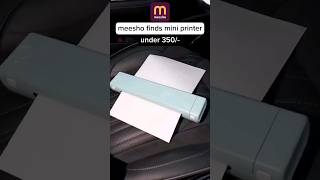 🖨️Mini Printer Under350 meeshofind meesho shortsfeed shorts [upl. by Atilem]