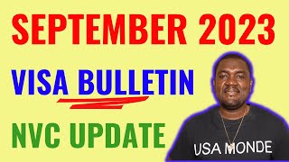 Visa Bulletin of September 2023  NVC Update of This Week [upl. by Olumor]