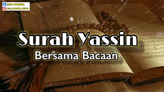 Surah Yassin  Bacaan Merdu  AlQuran  Islam [upl. by Ainekahs]