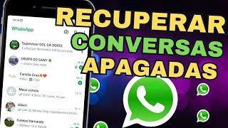 COMO RECUPERAR TODAS as MENSAGENS e CONVERSAS APAGADAS do WhatsApp em 2 minutos [upl. by Iemaj]