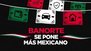 En septiembre ¡Banorte se pone más mexicano [upl. by Teiluj971]