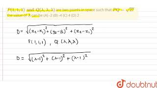 quotP111 and Qlamdalamdalamda are two points in space such that PQsqrt27 [upl. by Ninette]