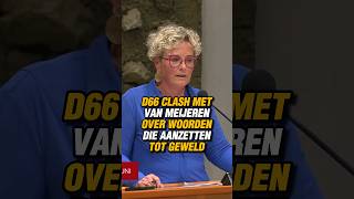 D66 CLASH MET VAN MEIJEREN OVER WOORDEN DIE AANZETTEN TOT GEWELD vanmeijeren fvd [upl. by Anelys]