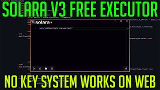 SOLARA V3 ROBLOX EXPLOITEXECUTOR  HOW TO DOWNLOAD INSTALL AND EXECUTE SCRIPTS ROBLOX WEB VERSION [upl. by Prevot412]