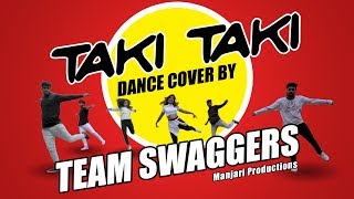 Taki Taki  Dance Cover  Team Swaggers  Manjari Productions [upl. by Mik797]