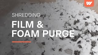 Film and Foam Purge shredding with a WEIMA ZMK 40 [upl. by Converse]