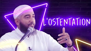 LOSTENTATION EN ISLAM  NADER ABOU ANAS [upl. by Ayotac]