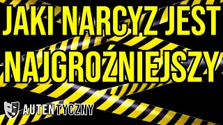 JAKI NARCYZ JEST NAJGROŹNIEJSZY narcyz psychopata socjopata npd [upl. by Albrecht]