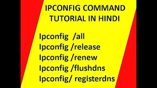 use of ipconfig command in hindi  how to use ipconfig command tutorial explained in hindi [upl. by Chev139]