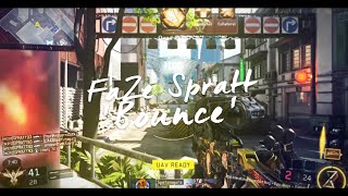 FaZe Spratt  Bounce [upl. by Ahsiek868]