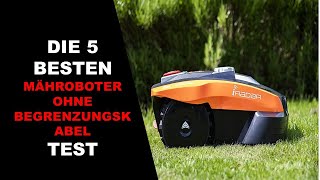 ✅ Top 5 Die Besten Mähroboter ohne Begrenzungskabel Test [upl. by Gilchrist]