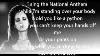 Lana Del Rey  National Anthem with lyrics [upl. by Aivuy822]