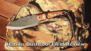 Habilis Bush Tool Field Review [upl. by Haela124]