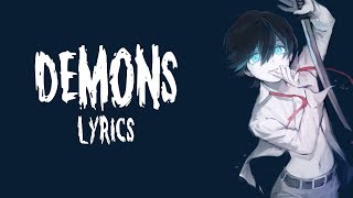 「Nightcore」 Demons Jacob Lee  Lyrics ✔ [upl. by Ogawa494]