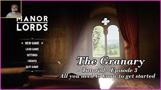 Episode 3  The granary  Manor Lords Tutorial [upl. by Ahsikad]