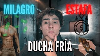 DUCHA FRÍA  ¿MILAGRO O ESTAFA [upl. by Vanzant]