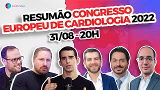 Resumão Congresso Europeu de Cardiologia 2022 [upl. by Ruprecht53]