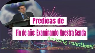 Predicas de fin de año Examinando Nuestra Senda  Prov 426 [upl. by Eniffit]