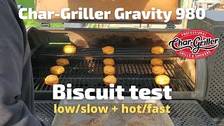 CharGriller Gravity 980 Biscuit Test  2 Tests [upl. by Croft]