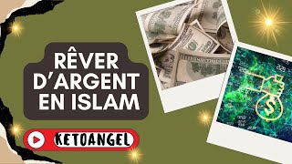 Rêver d’argent signification interprétation en islam [upl. by Feinberg]