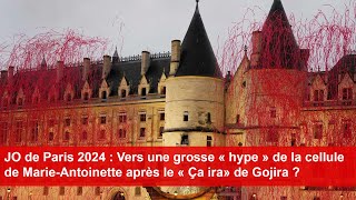 JO Paris 2024  Vers une grosse hype de la cellule de MarieAntoinette après le ça ira de Gojira [upl. by Bork505]