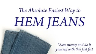 The Absolute Easiest Way to Hem Jeans [upl. by Petit]