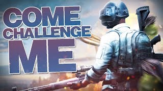 PUBG MOBILE  ACCEPTING ANY CHALLENGE [upl. by Aramenta]