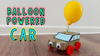 How to Make Balloon Powered Car  SCIENCE PROJECT  DIY Balloon Car [upl. by Lorianna]