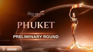 MISS GRAND PHUKET 2025  PRELIMINARY [upl. by Osithe125]